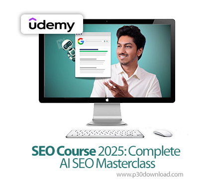 دانلود SEO Course 2025: Complete AI SEO Masterclass - آموزش سئو
