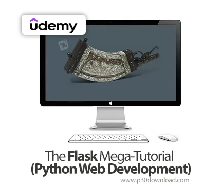 دانلود The Flask Mega-Tutorial (Python Web Development) آموزش جامع فلاسک