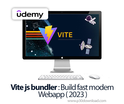 دانلود Vite js bundler : Build fast modern Webapp ( 2023 ) - آموزش باندلر وی‌ایت جی‌اس