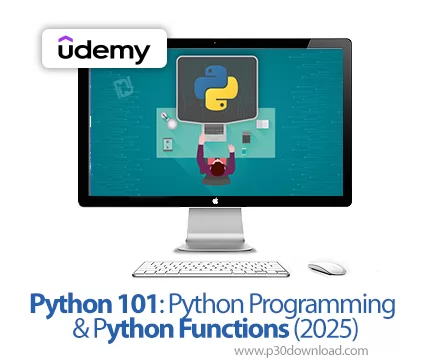 دانلود Python 101: Python Programming & Python Functions (2025) - آموزش پایتون 