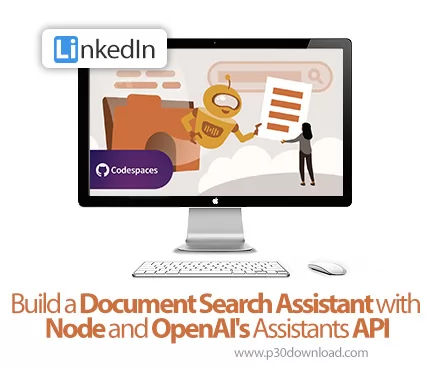دانلود Build a Document Search Assistant with Node and OpenAI's Assistants API - آموزش جی‌اس و ای‌پی‌آی اوپن‌ای‌آی