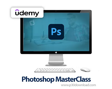 دانلود Photoshop MasterClass - آموزش تسلط بر فتوشاپ سی‌سی