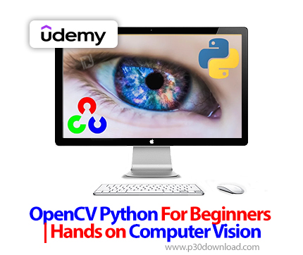 دانلود OpenCV Python For Beginners | Hands on Computer Vision - آموزش مقدماتی پردازش تصویر با اوپن س