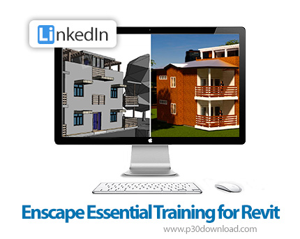 دانلود Enscape Essential Training for Revit - آموزش نرم افزار انسکیپ برای رویت