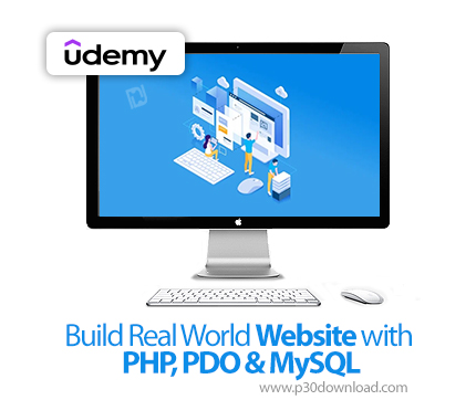 دانلود Build Real World Website with PHP, PDO & MySQL - آموزش ساخت وب سات های واقعی با پی اچ پی، پی 