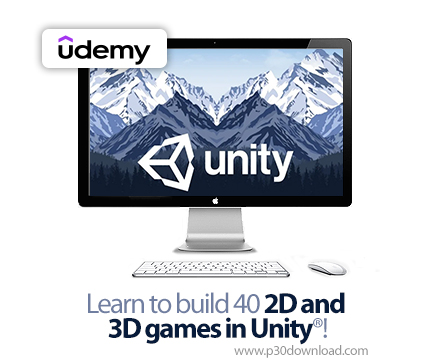 دانلود Learn to build 40 2D and 3D games in Unity - آموزش ساخت 40 بازی دو بعدی و سه بعدی با یونیتی