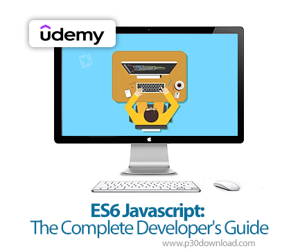 دانلود ES6 Javascript: The Complete Developer's Guide - آموزش کامل جاوا اسکریپت ای اس 6