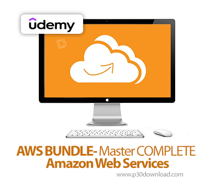 دانلود AWS BUNDLE- Master COMPLETE Amazon Web Services - آموزش کامل وب سرویس های آمازون