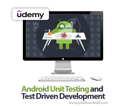 دانلود Android Unit Testing and Test Driven Development - آموزش توسعه اندروید تست محور و تست واحد