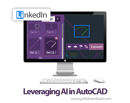 دانلود Leveraging AI in AutoCAD - آموزش هوش مصنوعی در اتوکد