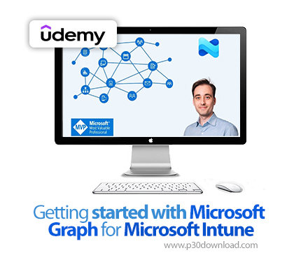 دانلود Getting started with Microsoft Graph for Microsoft Intune - آموزش مایکروسافت گرف و مایکروسافت