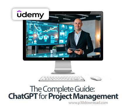 دانلود The Complete Guide: ChatGPT for Project Management - آموزش چت‌جی‌پی‌تی