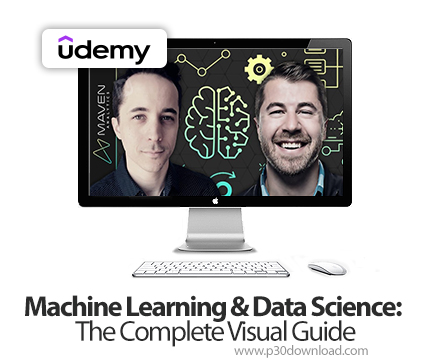 دانلود Machine Learning & Data Science: The Complete Visual Guide - آموزش یادگیری ماشین