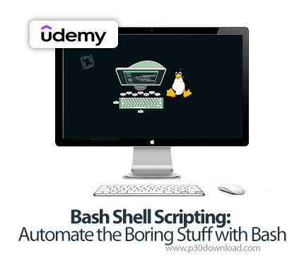 دانلود Bash Shell Scripting: Automate the Boring Stuff with Bash - آموزش بش شل