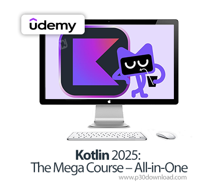 دانلود Kotlin 2025: The Mega Course - All-in-One - آموزش کاتلین