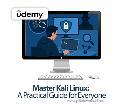 دانلود Master Kali Linux: A Practical Guide for Everyone - آموزش کالی لینوکس