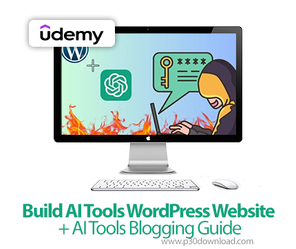 دانلود Build AI Tools WordPress Website + AI Tools Blogging Guide - آموزش ساخت وب‌سایت وردپرس با هوش