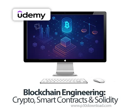 دانلود Blockchain Engineering: Crypto, Smart Contracts & Solidity - آموزش بلاک‌چین