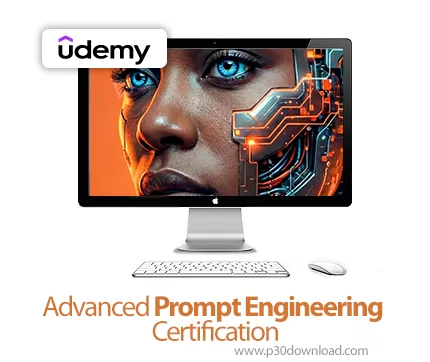 دانلود Advanced Prompt Engineering Certification - آموزش مهندسی پرامپت