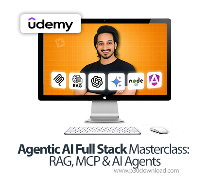 دانلود Agentic AI Full‑Stack Masterclass: RAG, MCP & AI Agents - آموزش رگ و ام‌سی‌پی