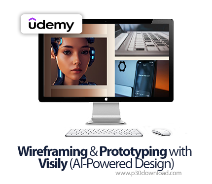 دانلود Wireframing & Prototyping with Visily (AI-Powered Design) - آموزش ویزیلی 