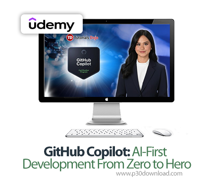 دانلود GitHub Copilot: AI-First Development From Zero to Hero - آموزش گیت‌هاب کوپایلت 