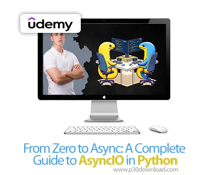 دانلود From Zero to Async: A Complete Guide to AsyncIO in Python آموزش ...