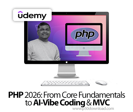 دانلود PHP 2026: From Core Fundamentals to AI-Vibe Coding & MVC - آموزش پی‌اچ‌پی