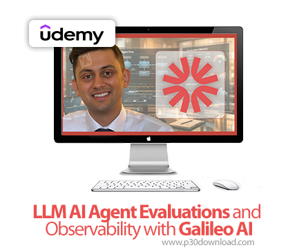 دانلود LLM AI Agent Evaluations and Observability with Galileo AI - آموزش گالیله ای‌آی