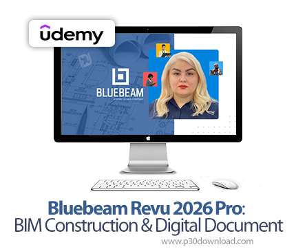 دانلود Bluebeam Revu 2026 Pro: BIM Construction & Digital Document - آموزش بلوبیم ریو ۲۰۲۶
