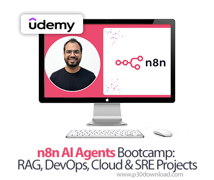 دانلود n8n AI Agents Bootcamp: RAG, DevOps, Cloud & SRE Projects - آموزش ان8ان