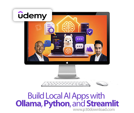 دانلود Build Local AI Apps with Ollama, Python, and Streamlit - آموزش اولاما، پایتون و استریم‌لیت