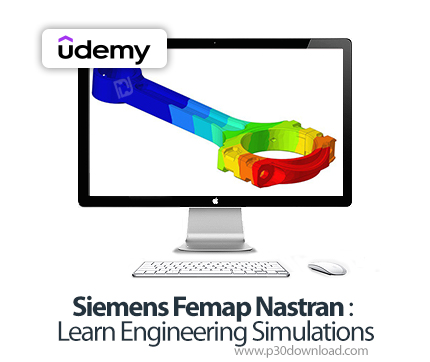 دانلود Siemens Femap Nastran : Learn Engineering Simulations - آموزش زیمنس فمپ نسترن