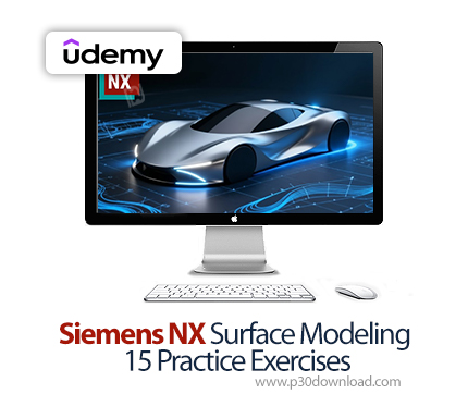 دانلود Siemens NX Surface Modeling 15 Practice Exercises - آموزش زیمنس ان‌ایکس