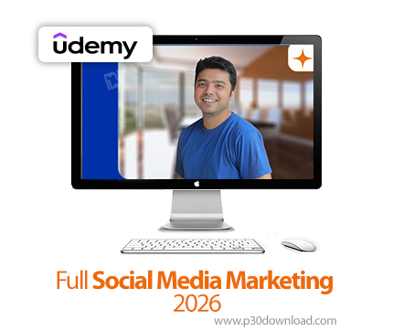 دانلود Full Social Media Marketing 2026 - آموزش بازاریابی رسانه‌ای