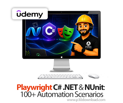 دانلود Playwright C# .NET & NUnit: 100+ Automation Scenarios - آموزش  پلی‌رایت