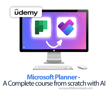 دانلود Microsoft Planner - A Complete course from scratch with AI - آموزش مایکروسافت پلنر