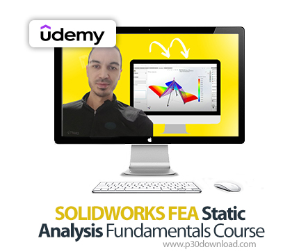 دانلود SOLIDWORKS FEA Static Analysis Fundamentals Course - آموزش سالیدورکس