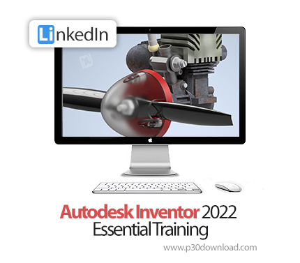 دانلود Autodesk Inventor 2022 Essential Training - آموزش اتودسک اینونتور 