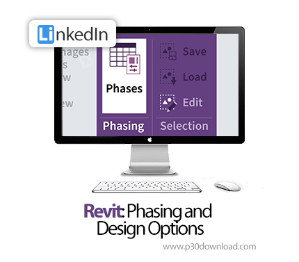 دانلود Revit: Phasing and Design Options - آموزش رویت