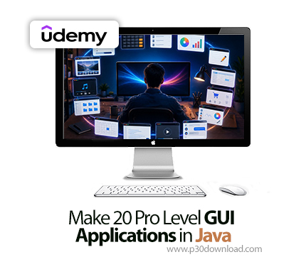 دانلود Make 20 Pro Level GUI Applications in Java - آموزش جاوا