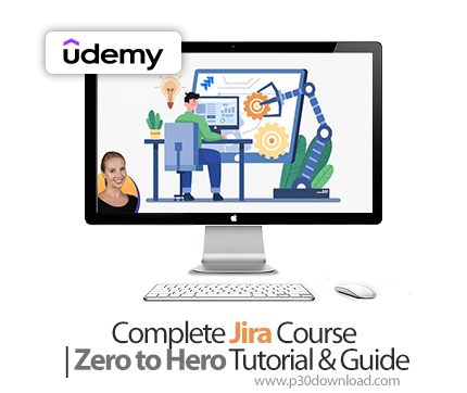 دانلود Complete Jira Course | Zero to Hero Tutorial & Guide - آموزش جیرا 