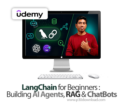 دانلود LangChain for Beginners : Building AI Agents, RAG & ChatBots - آموزش لنگ‌چین 