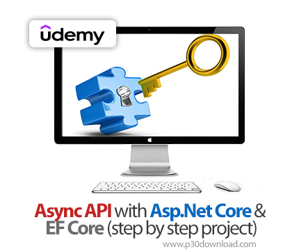 دانلود Async API with Asp.Net Core & EF Core (step by step project) - آموزش ای‌اس‌پی دات‌نت کور و ای