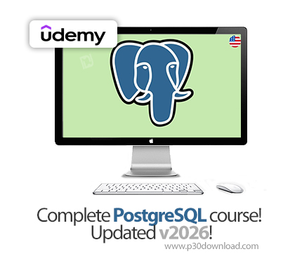 دانلود Complete PostgreSQL course! Updated v2026! - آموزش پستگرس‌کیوال