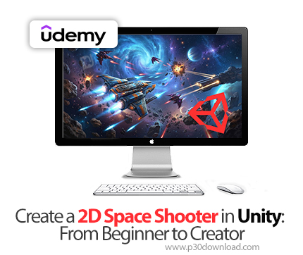 دانلود Create a 2D Space Shooter in Unity: From Beginner to Creator - آموزش یونیتی