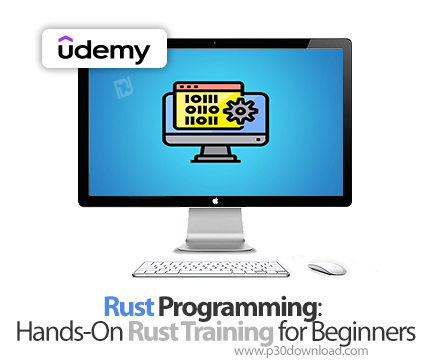 دانلود Rust Programming: Hands-On Rust Training for Beginners - آموزش برنامه‌نویسی راست