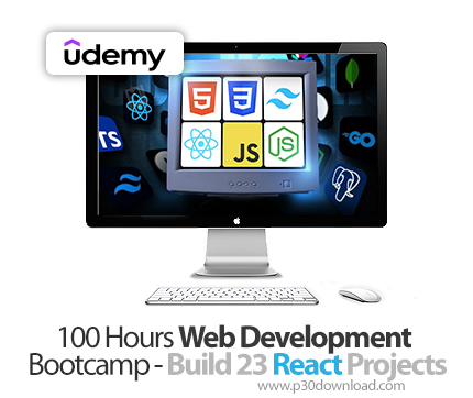 دانلود 100 Hours Web Development Bootcamp - Build 23 React Projects - آموزش ری‌اکت