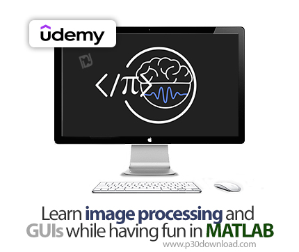 دانلود Learn image processing and GUIs while having fun in MATLAB - آموزش متلب