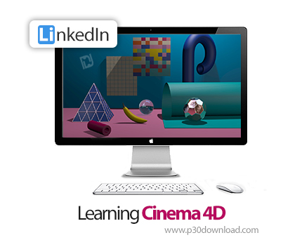 دانلود Learning Cinema 4D - آموزش سینما فوردی